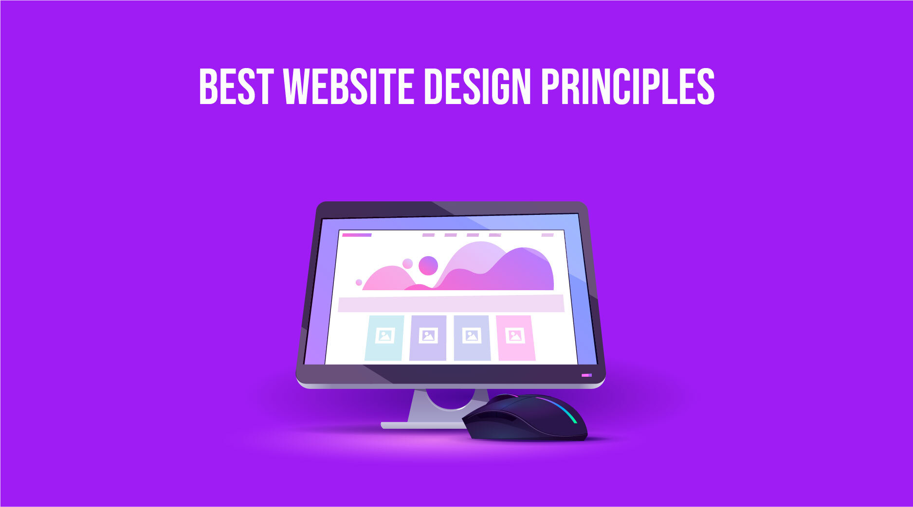 Best Website Design Principles and Needs - IT Passel