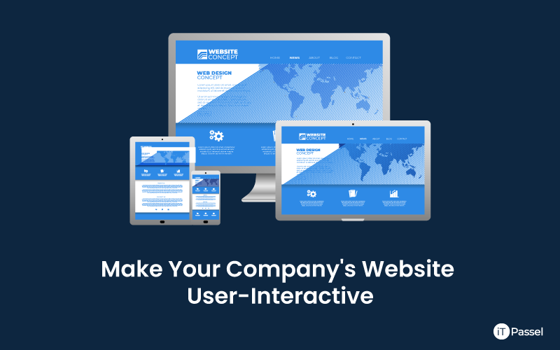 How to Make Your Company's Website User-Interactive