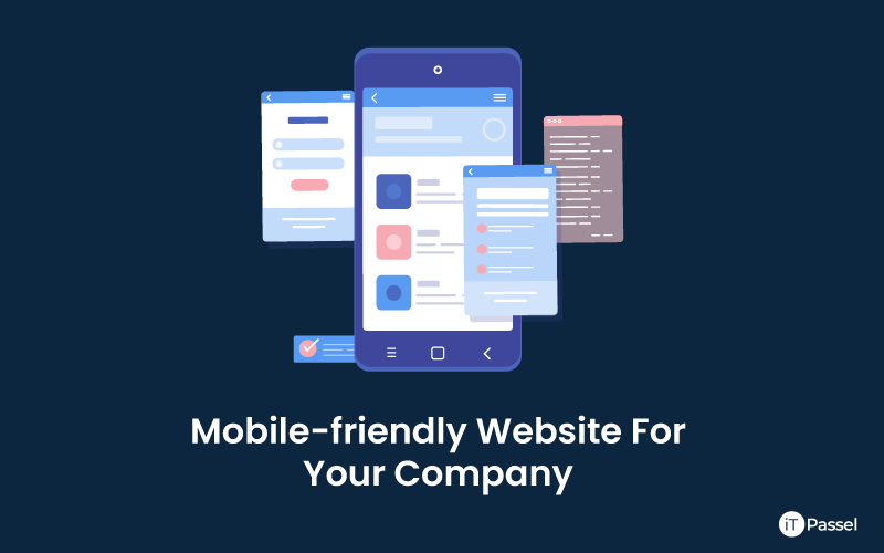 Mobile-friendly Website For Your Company Do you have?