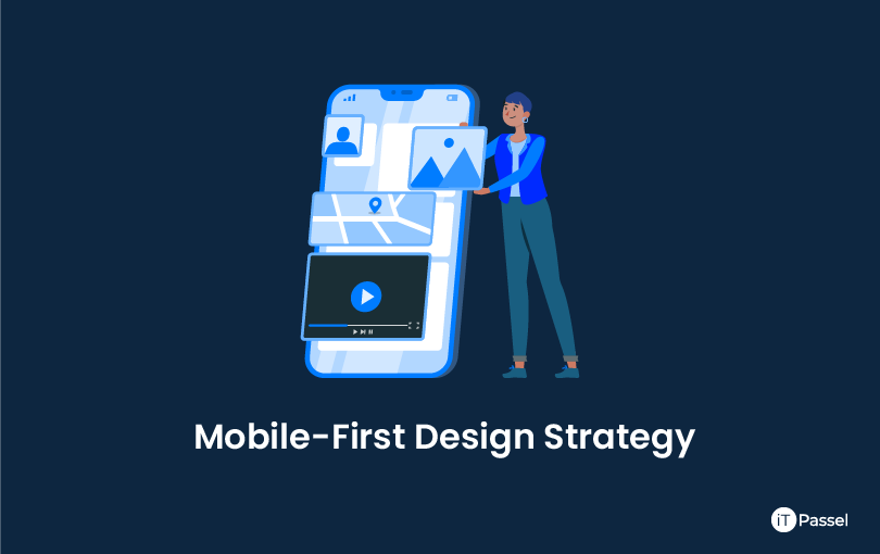 Why Mobile-First Design Strategy is Important for Our Web Project?