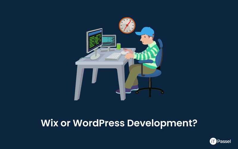  Wix or WordPress Development? Which Is Better For Your Business Website
